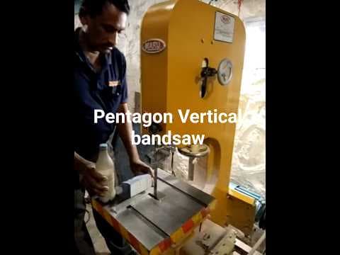 Pentagon Vertical Band Saw Machine — demo